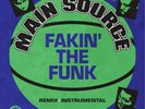 Main Source Fakin' the Funk (Vinyl) 7