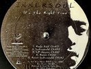 INNERSOUL - It's The Right Time - 12in RARE RANDOM RAP;INDIE 90'S