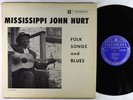 Mississippi John Hurt - Folk Songs And Blues LP - Piedmont Ear