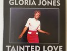 GLORIA JONES  TAINTED LOVE / MY BAD BOY'S COMING HOME RSD 7