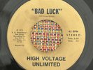 HIGH VOLTAGE UNLIMITED - Bad Luck / KILLER GARAGE PSYCH FUNK SWEET SOUL FLIP 45