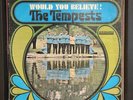 The Tempests Would You Believe  1967 OG Vinyl Record