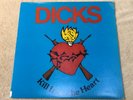 Dicks Kill From The Heart OG 1983 1st Press SST Records Punk LP RARE
