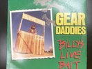 Gear Daddies - Billy's Live Bait - RARE Original 1990 Vinyl - EX