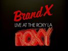 BRAND X Live At The Roxy LA 23rd September 1979 *SEALED* Vinyl 2x LP