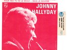 Johnny HALLYDAY For me you are the only ORIGINAL INSERT and JUKE 7' 45 rpm SP