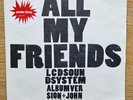 LCD Soundsystem + John Cale – All My Friends Vinyl 7