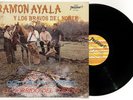 RAMON AYALA Y LOS BRAVOS DEL NORTE Corrido Del Tuerto LP Vinyl 1984 US Freddie