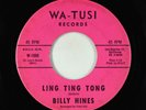 Northern Soul 45 - Billy Hines - Ling Ting Tong - Wa-Tusi