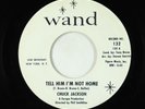 Northern Soul 45 - Chuck Jackson - Tell Him I'm Not Home - Wand - promo