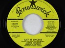 Northern Soul 45 - Jackie Wilson - Just Be Sincere - Brunswick