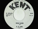 Northern/R&B Soul 45 - Z.Z. Hill - What More - Kent VG++
