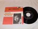Roy Orbison Import 45 & Picture Sleeve-BLUE BAYOU/MEAN WOMAN BLUES
