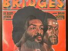 Gil Scott-Heron & Brian Jackson - Bridges LP 1977 Arista 1st Press AB 4147 VG