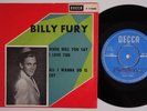 BILLY FURY When Will You Say I Love You SWEDEN 45 All I Wanna Do Is Cry SWEDISH