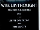 Elvis Costello & Roots Wise Up: Thought Remixes & Reworks 2013 Number Two SEALED