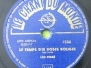 Leo Ferré - Le Temps des Roses Rouges 78 Tours Chant du Monde 1586