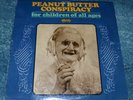 Peanut Butter Conspiracy For Children of All Ages 1969 Psychedelic Rock Psych EX