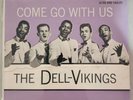 THE DELL-VIKINGS COME GO WITH US DOT LBL 1058 EP P/S CARDBOARD SLEEVE