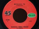 HEAR - Rare Latin Funk 45 - Damaso Perez Prado - Mexico 70 - Orfeon # 45-2598