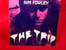 KIM FOWLEY The Trip 1977 UK 7