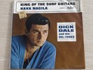 DICK Dale king of the surf guitar / Hava Nagila 45 7