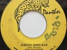 45 ROCKSTEADY / THE SLICKER / JOHNNY TOO BAD / PANTHER / LISTEN