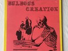 Bulbous Creation- You Won't Remember Dying- LP 1994 Rockadelic RRLP 13.5