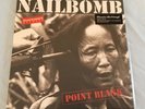 NAILBOMB - POINT BLANK + INSERT - 2016 ISSUE - EXCELLENT