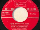 NORTHERN SOUL Jay & The Americans LIVIN' ABOVE YOUR HEAD UA 45 rare Canada press