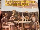 RAMON AYALA Y LOS BRAVOS DEL NORTE - LP NUEVO Y SELLADO