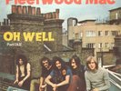 Fleetwood Mac Oh Well (Parts 1 & 2) Vinyl Single 7inch NEAR MINT Reprise Reco