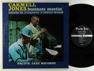 Carmell Jones - Business Meetin' LP - Pacific Jazz - PJ-53 Mono