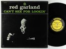 Red Garland - Can't See For Lookin' LP - Prestige - PRLP 7276 Mono RVG