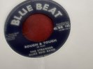 Strangers , Rough & Tough , The Mood I Am In ,  7” Bluebeat
