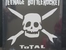 TEENAGE BOTTLEROCKET TOTAL RSD  1000 COPIES