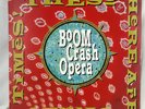 BOOM CRASH OPERA These Here Are Crazy Times LP Vinyl Aus 1st Press Inner VG+/VG+