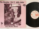 LP DISCIPLES (2) Part 2 - Addis Ababa SHAKA924 Jah Shaka Mu UK