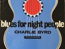 Charlie Byrd - Blues For Night People (LP, Album, Mono)
