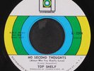 TOP SHELF: no second thoughts / give it up LO LO 7
