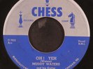 MUDDY WATERS: oh  yeh / just make love to me CHESS 7