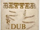 Dub Specialist _ Better Dub