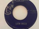 Latin Deep Funk 45 LATIN BREED Hard To Handle/Danny Boy GC HEAR Ultra-Rare