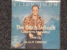 Elton John - The bitch is back (La perra ha vuelta) 7'' Single SPAIN
