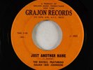 R&B Mod/Deep Soul 45 - Excels - Just Another Name - Grajon - obscure