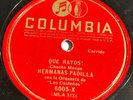 Hermanas Padilla Que Rayos Rio Grande Columbia 6005 Latin 78 RPM