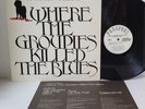 LUCIFER’S FRIEND Where The Groupies Killed The Blues PROMO LP - Tested VG+  *B4