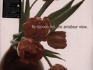 To Rococo Rot - The Amateur View Limited Expa (Vinyl 2LP - 2025 - EU - Original)