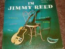 JIMMY REED 33 RPM LP I'M JIMMY REED CHICAGO BLUES MONO VEE-JAY 1958
