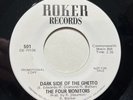 Soul 45 The Four Monitors Roker #501 “Dark Side Of The Ghetto/Thank You Baby”￼